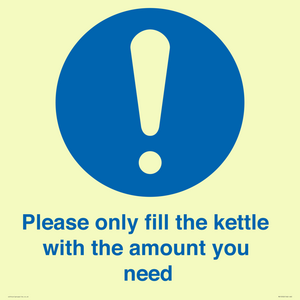Please only fill the kettle with the amount you need